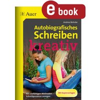 Autobiografisches Schreiben - kreativ