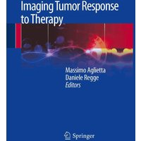 Imaging Tumor Response to Therapy