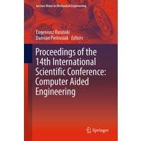 Proceedings of the 14th International Scientific Conference: Computer Aided Engineering