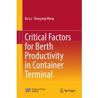 Critical Factors for Berth Productivity in Container Terminal