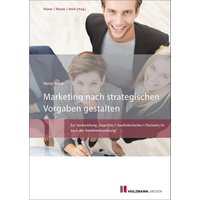 Marketing nach strategischen Vorgaben gestalten