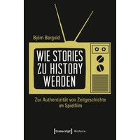 Wie Stories zu History werden