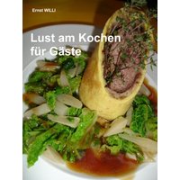 Lust am Kochen für Gäste
