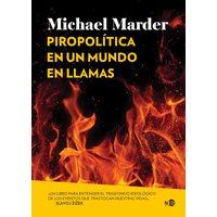 Piropolítica en un mundo en llamas