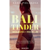 Bali Tinder. Wolność i relacje