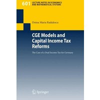 CGE Models and Capital Income Tax Reforms