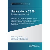 Fallos de la Corte Suprema de Justicia de la Nación Argentina, destacados del año 2022