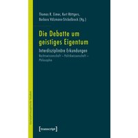 Die Debatte um geistiges Eigentum