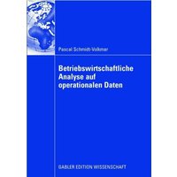 Betriebswirtschaftliche Analyse auf operationalen Daten