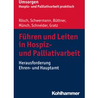 Führen und Leiten in Hospiz- und Palliativarbeit