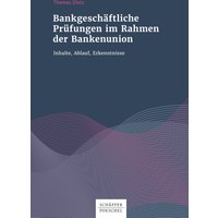 Bankgeschäftliche Prüfungen im Rahmen der Bankenunion