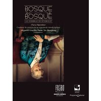 El bosque sobre el bosque.