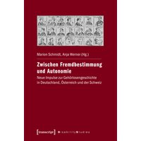Zwischen Fremdbestimmung und Autonomie