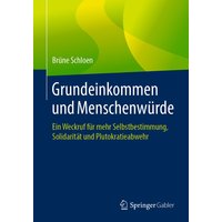 Grundeinkommen und Menschenwürde
