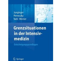 Grenzsituationen in der Intensivmedizin