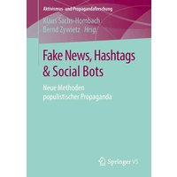 Fake News, Hashtags & Social Bots