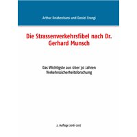 Die Strassenverkehrsfibel nach Dr. Gerhard Munsch