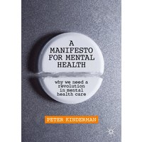 A Manifesto for Mental Health