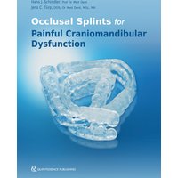 Occlusal Splints for Painful Craniomandibular Dysfunction
