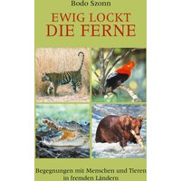 Ewig lockt die Ferne