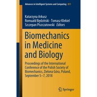 Biomechanics in Medicine and Biology