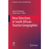 New Directions in South African Tourism Geographies