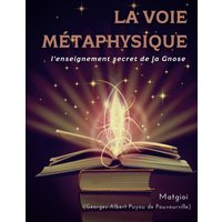 La Voie Métaphysique