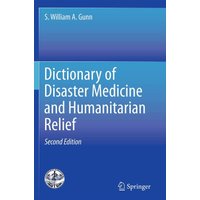 Dictionary of Disaster Medicine and Humanitarian Relief