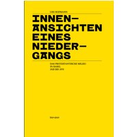 Innenansichten eines Niedergangs