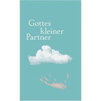 Gottes kleiner Partner