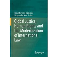 Global Justice, Human Rights and the Modernization of International Law