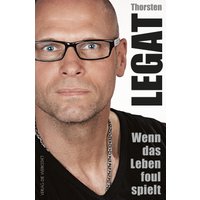 Wenn das Leben foul spielt