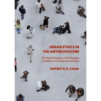 Urban Ethics in the Anthropocene
