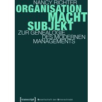 Organisation, Macht, Subjekt