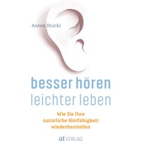 Besser hören - leichter leben - eBook
