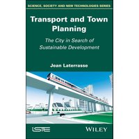 Transport and Town Planning