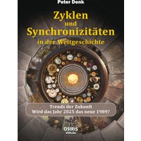 Zyklen und Synchronizitäten in der Weltgeschichte