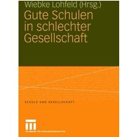 Gute Schulen in schlechter Gesellschaft