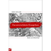 Das unverschämte Evangelium