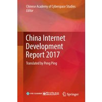 China Internet Development Report 2017