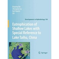 Eutrophication of Shallow Lakes with Special Reference to Lake Taihu, China