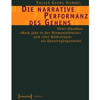 Die narrative Performanz des Gehens