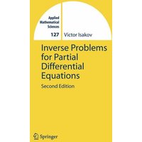 Inverse Problems for Partial Differential Equations