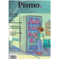 Pismo. Magazyn opinii. Czerwiec 2023