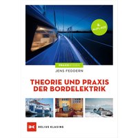 Theorie und Praxis der Bordelektrik