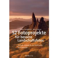 52 Fotoprojekte für bessere Landschaftsfotos
