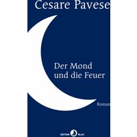 Der Mond und die Feuer