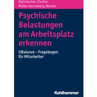 Psychische Belastungen am Arbeitsplatz erkennen