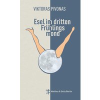 Esel im dritten Frühlingsmond