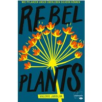 Rebel Plants